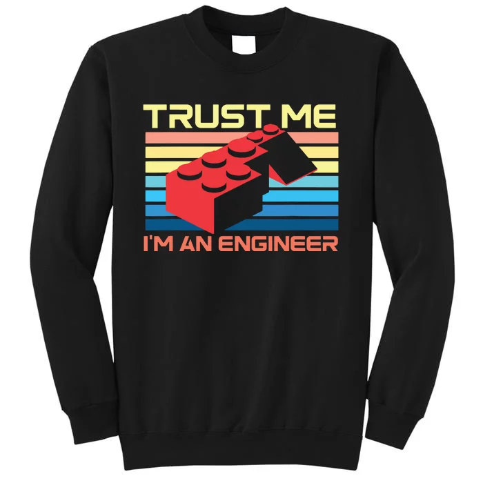 Engineer Master Builder Building Blocks Bricks Bricklayer Tall Sweatshirt