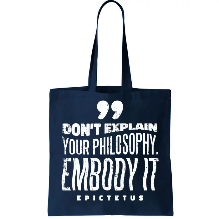 Embody Your Philosophy Tote Bag