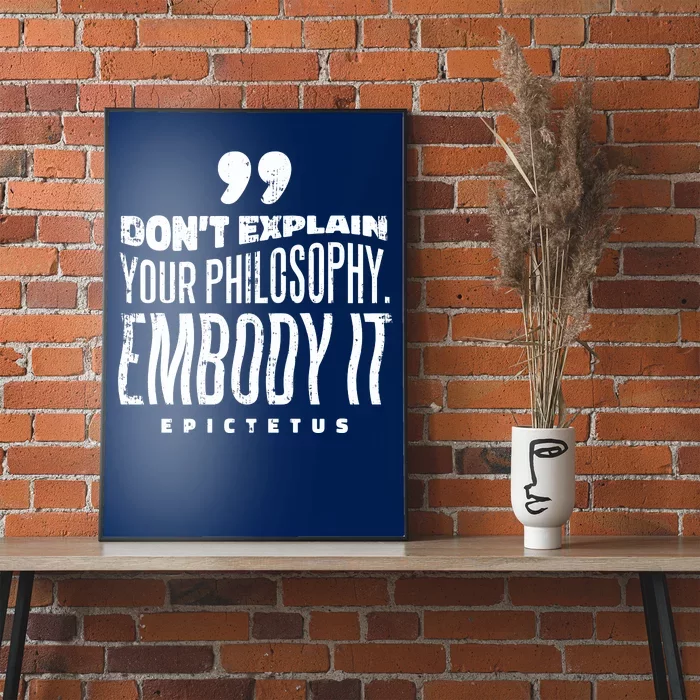 Embody Your Philosophy Poster