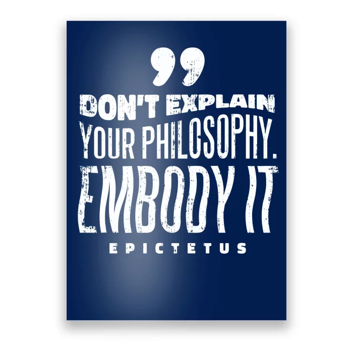 Embody Your Philosophy Poster