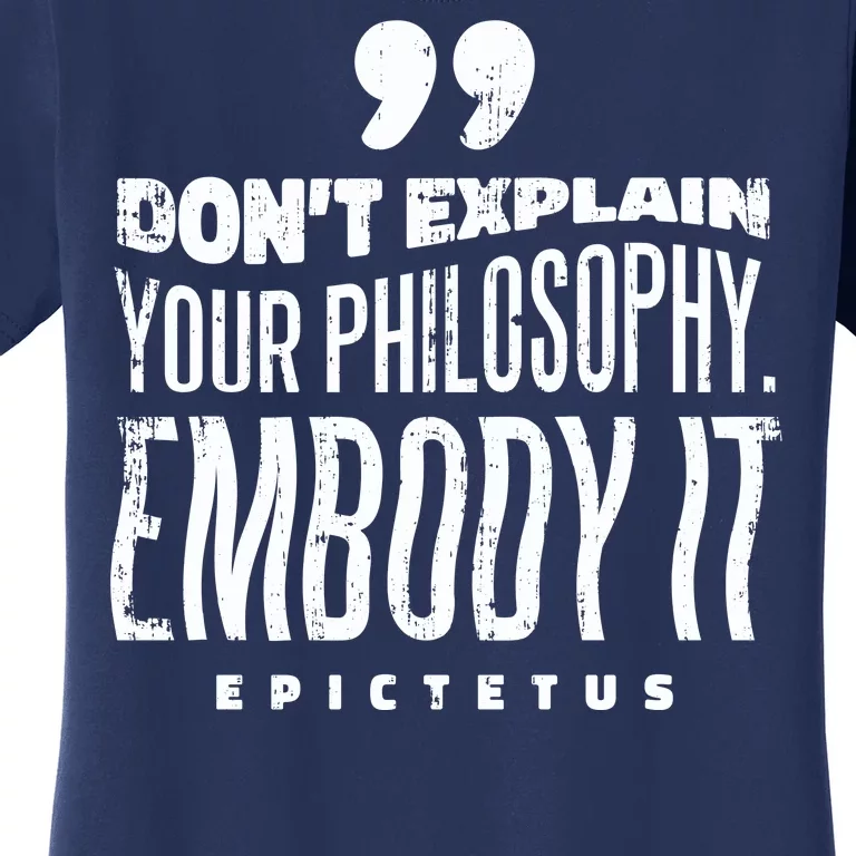 Embody Your Philosophy Women's T-Shirt