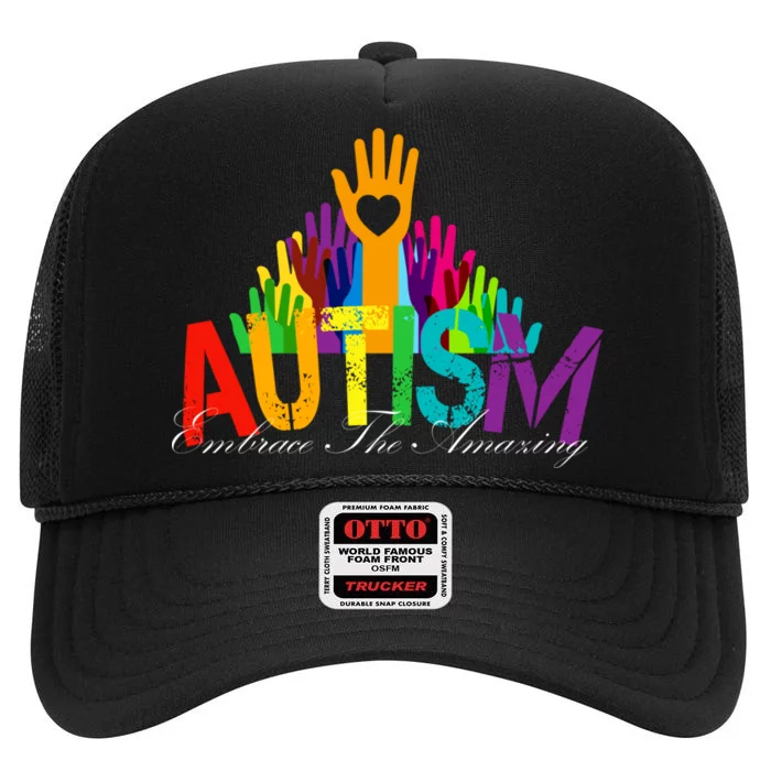 Embrace The Amazing Autism Hands High Crown Mesh Trucker Hat