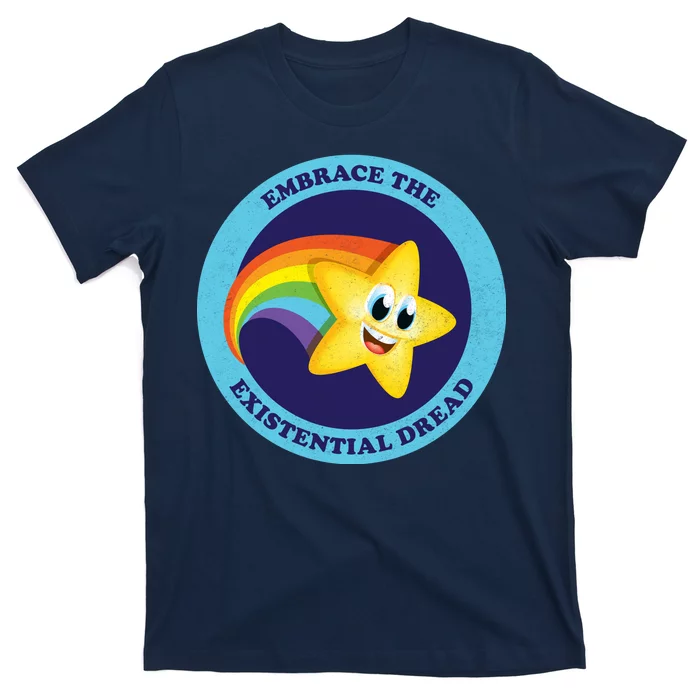 Embrace The Existential Dread T-Shirt