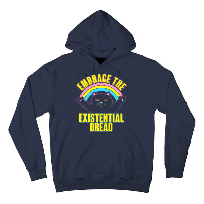 Embrace The Existential Dread Cat Tall Hoodie