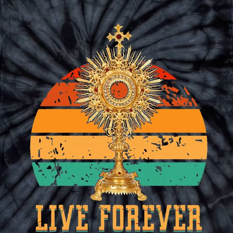 Eucharist Monstrance Catholic Church Lives That Forever Tie-Dye T-Shirt