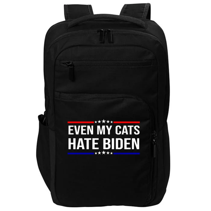 Even My Cats Hate Biden Funny Anti Biden FJB Impact Tech Backpack