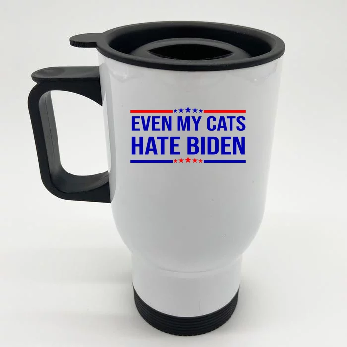 Even My Cats Hate Biden Funny Anti Biden FJB Front & Back Stainless Steel Travel Mug