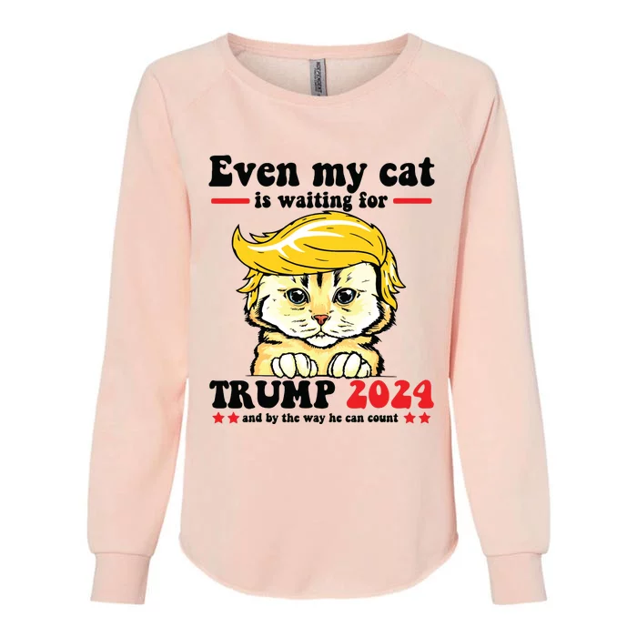 Even My Cat Is Waiting For Trump 2024 Womens California Wash Sweatshirt