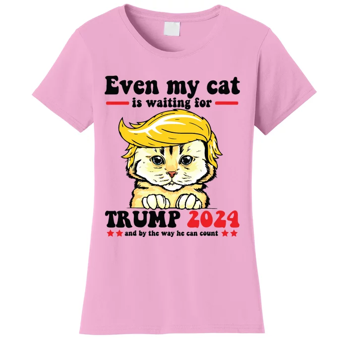 Even My Cat Is Waiting For Trump 2024 Women's T-Shirt