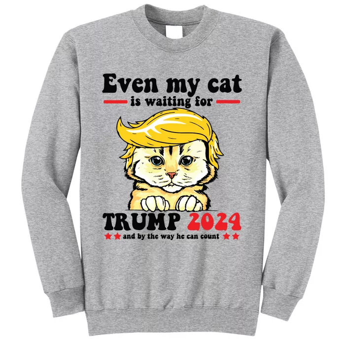 Even My Cat Is Waiting For Trump 2024 Sweatshirt