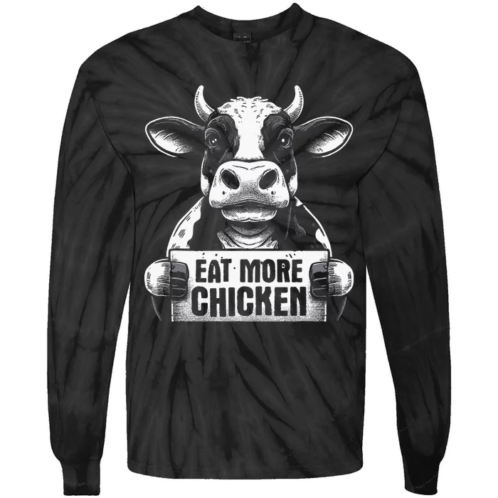 Eat More Chicken Funny Cow Beef Meat Bbq Lover Tie-Dye Long Sleeve Shirt