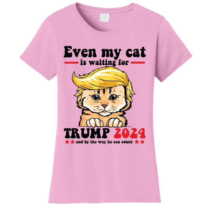 Even My Cat Is Waiting For Trump 2024 Women's T-Shirt