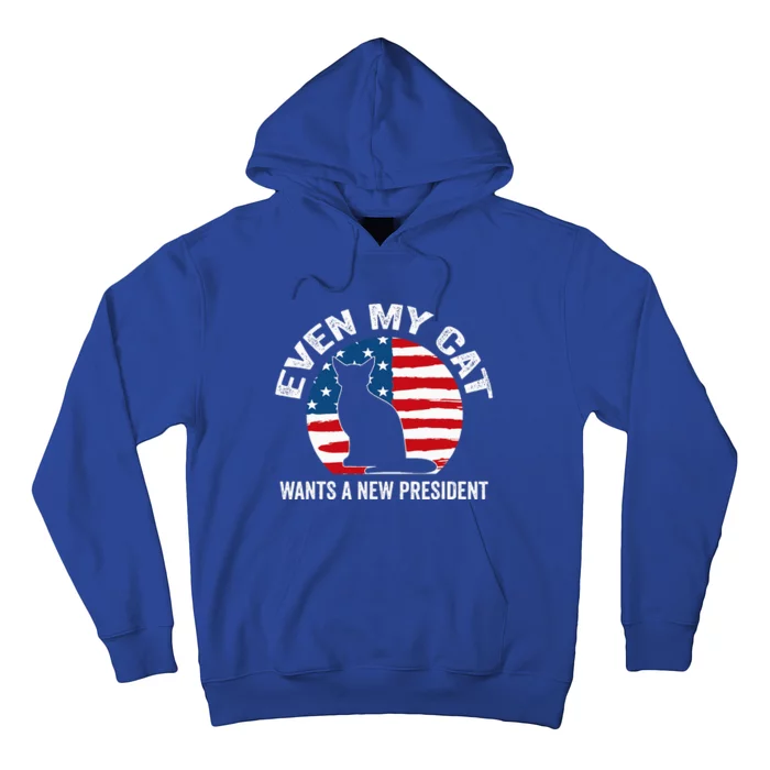 Even My Cat Wants A New President Hoodie