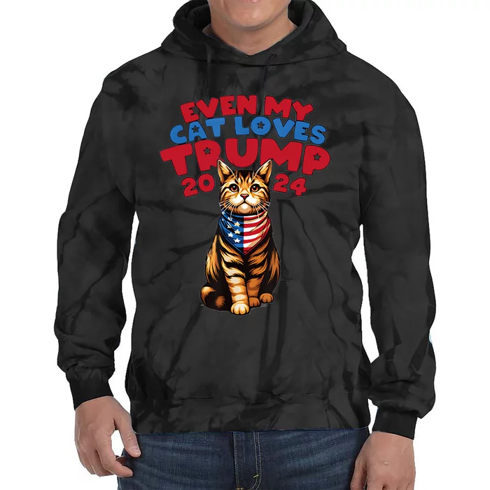 Even My Cat Loves Trump 2024 Tie Dye Hoodie