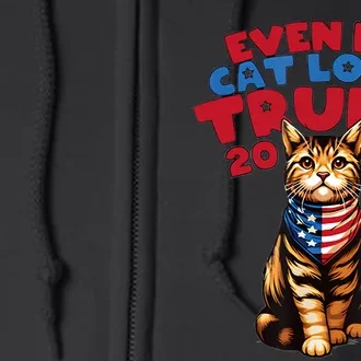 Even My Cat Loves Trump 2024 Full Zip Hoodie