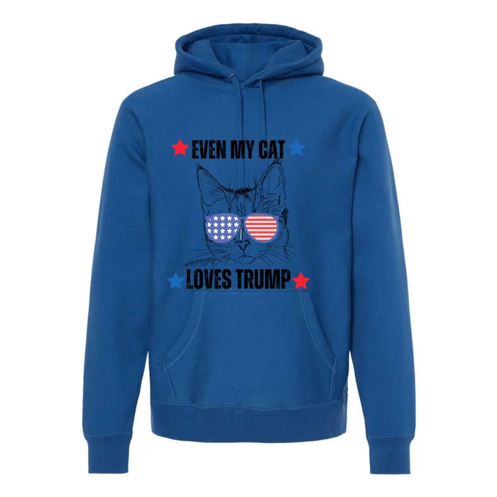 Even My Cat Loves Trump The Felon 2024 Us Election Cute Gift Premium Hoodie