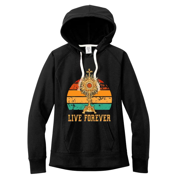 Eucharist Monstrance Catholic Church Lives That Forever Women's Fleece Hoodie