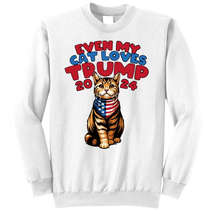 Even My Cat Loves Trump 2024 Sweatshirt