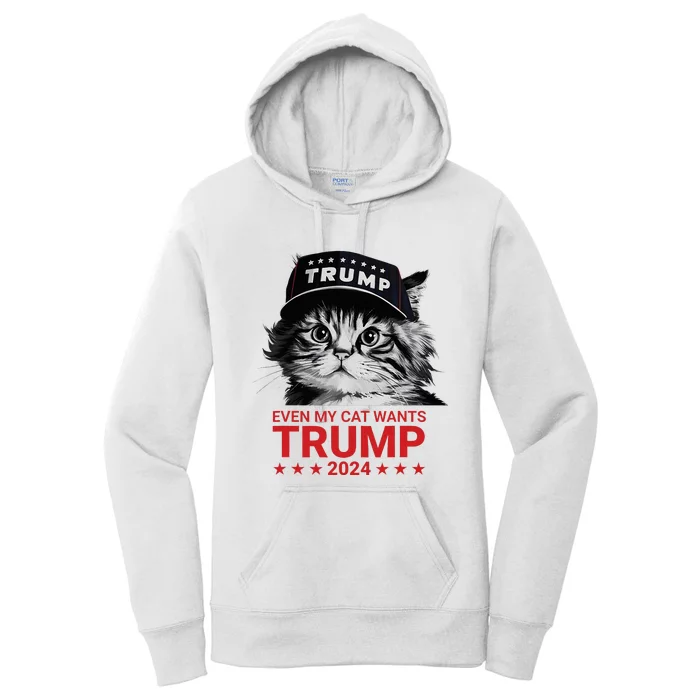 Even My Cat Wants Trump 2024 Funny American Cat Pro Trump Women's Pullover Hoodie