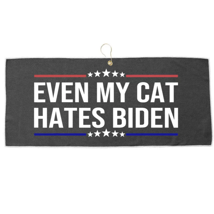 Even My Cat Hates Biden Funny Anti Biden Apparel Large Microfiber Waffle Golf Towel