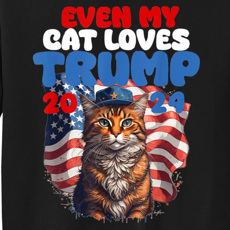 Even My Cat Loves Trump Usa Flag Election Trump Support Sweatshirt