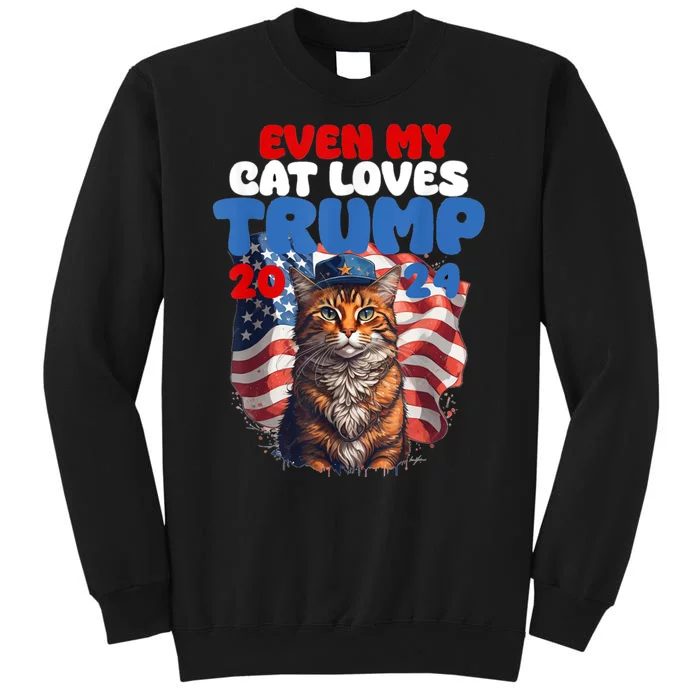 Even My Cat Loves Trump Usa Flag Election Trump Support Tall Sweatshirt