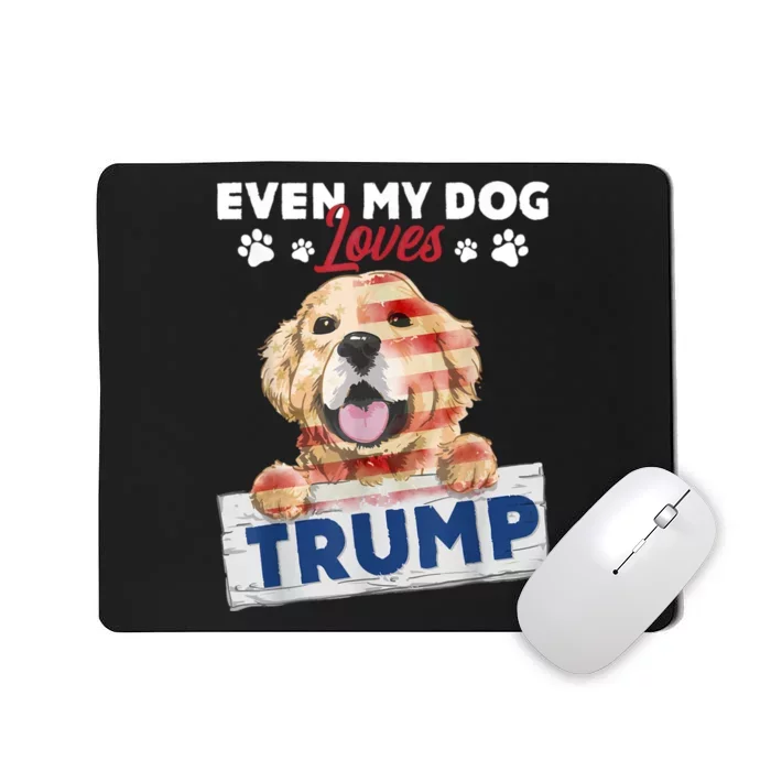 Even My Dog Loves Trump Usa Flag Election Trump Support Mousepad