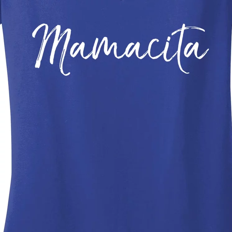 Espanol Mother's Day Gift Of Spanish Moms Mamacita Gift Women's V-Neck T-Shirt