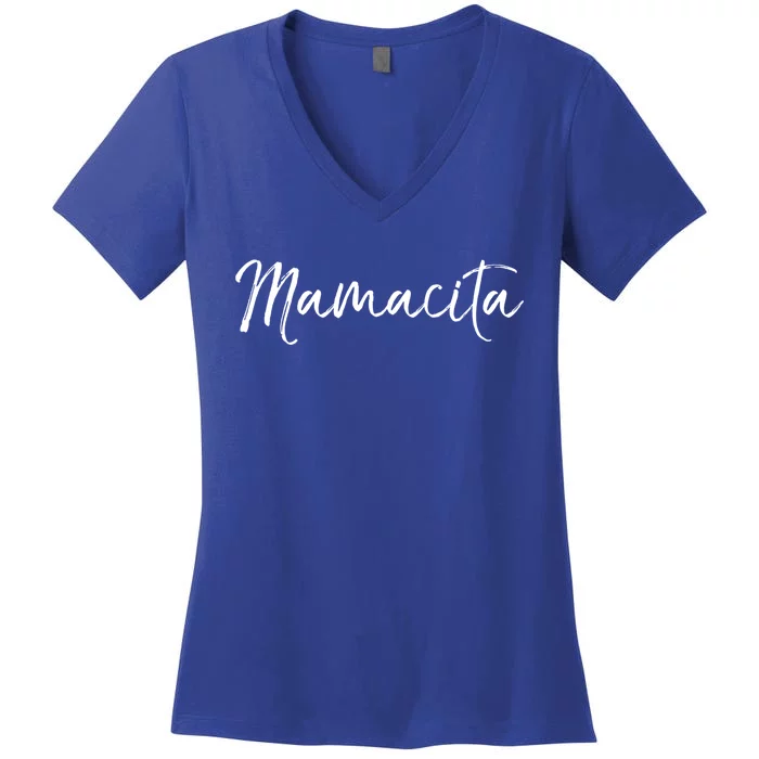 Espanol Mother's Day Gift Of Spanish Moms Mamacita Gift Women's V-Neck T-Shirt