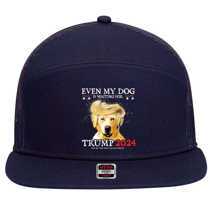 Even My Dog Is Waiting For Trump 2024 Funny Dog 7 Panel Mesh Trucker Snapback Hat