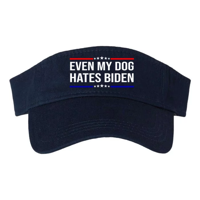 Even My Dog Hates Biden Funny Anti Biden FJB Valucap Bio-Washed Visor