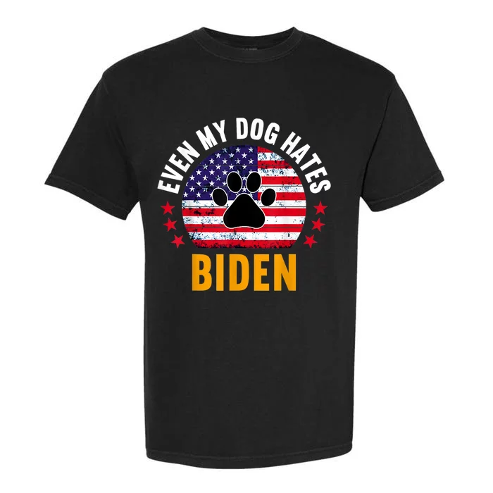 Even My Dog Hates Biden, Funny Anti Biden Garment-Dyed Heavyweight T-Shirt