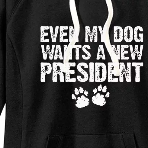 Even My Dog Wants A New President Funny Dog Paw Gift Women's Fleece Hoodie