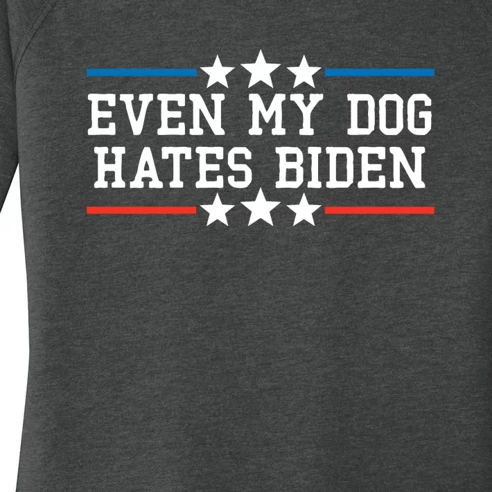 Even My Dog Hates Biden Funny Anti Biden FJB Women's Perfect Tri Tunic Long Sleeve Shirt