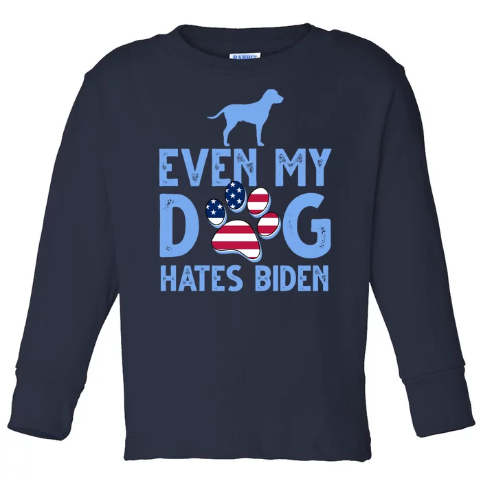 Even My Dog Hates Biden Toddler Long Sleeve Shirt