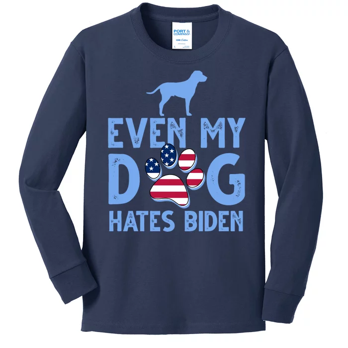 Even My Dog Hates Biden Kids Long Sleeve Shirt