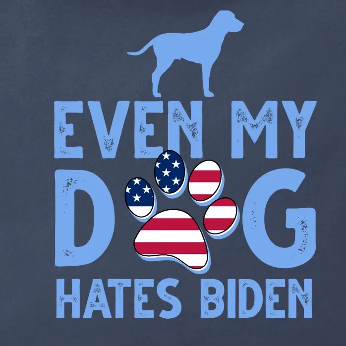 Even My Dog Hates Biden Zip Tote Bag