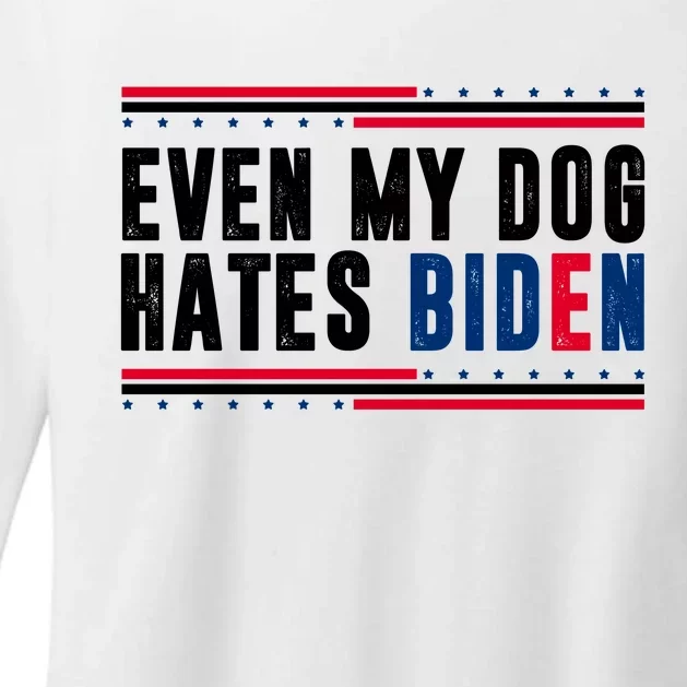 Even My Dog Hates Biden Funny Womens CVC Long Sleeve Shirt