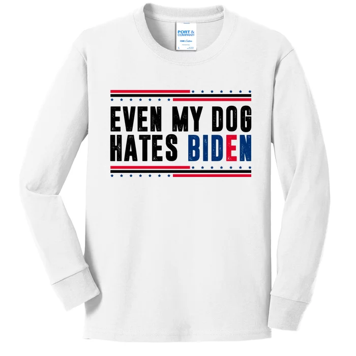 Even My Dog Hates Biden Funny Kids Long Sleeve Shirt