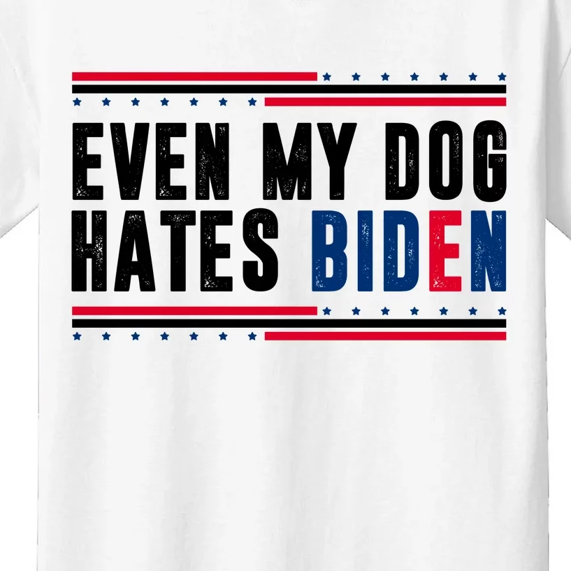 Even My Dog Hates Biden Funny Kids T-Shirt