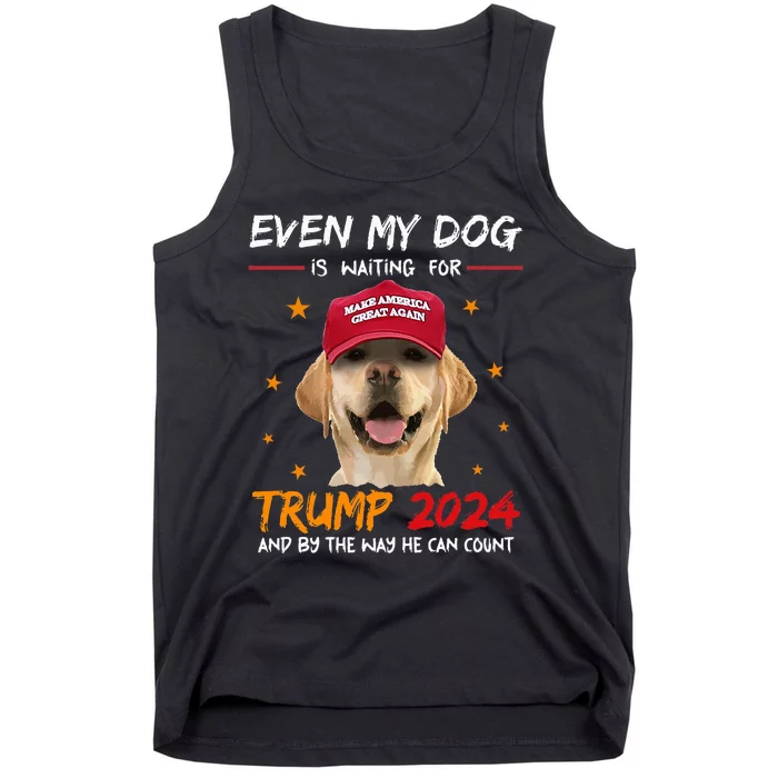 Even My Dog Is Waiting For Trump 2024 Tank Top