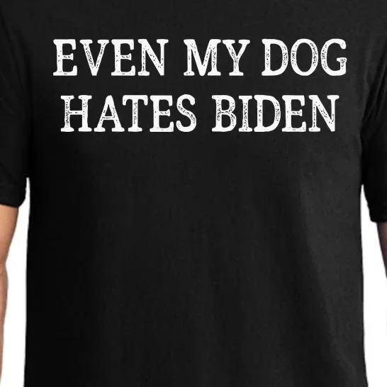 Even My Dog Hates Biden Pajama Set