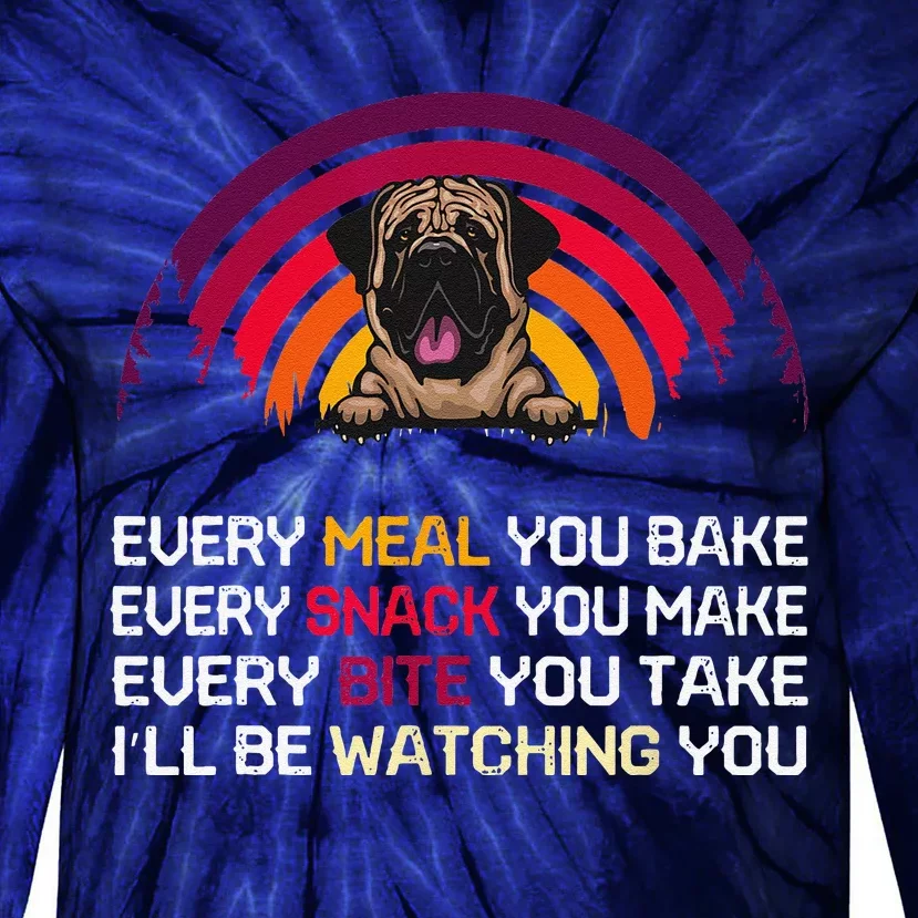 English Mastiff Dog Ill Be Watching You Lover Fathers Day Tie-Dye Long Sleeve Shirt