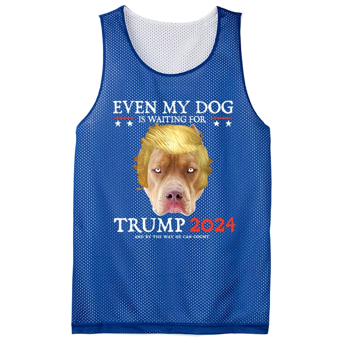 Even My Dog Is Waiting For Trump 2024 Gift Mesh Reversible Basketball Jersey Tank