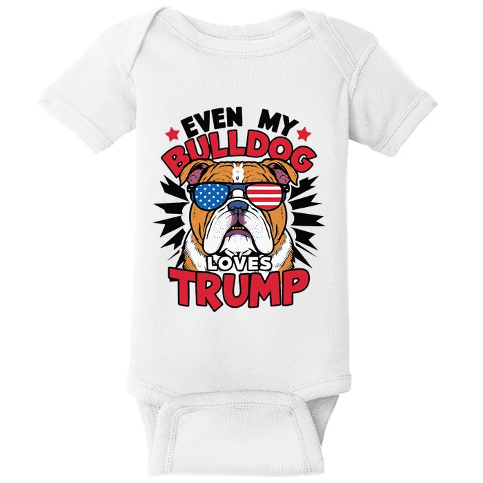 Even My Dog Loves Trump 2024 Election Trump Supporter Baby Bodysuit