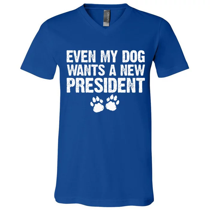 Even My Dog Wants A New President Dog Paw V-Neck T-Shirt