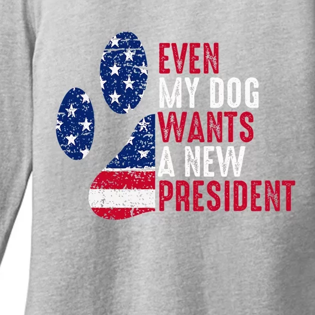 Even My Dog Wants A New President Dog Paw Womens CVC Long Sleeve Shirt