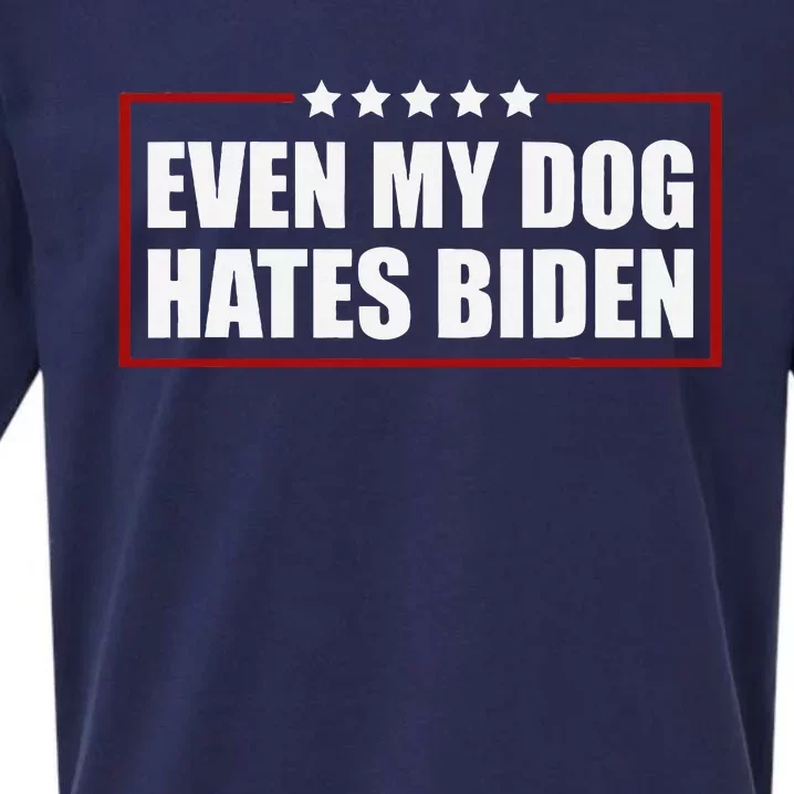 Even My Dog Hates Biden Political Joke Sueded Cloud Jersey T-Shirt