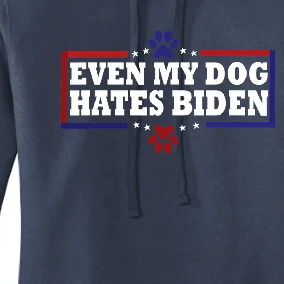 Even My Dog Hates Biden Shirt Funny Anti President Joe Biden Women's Pullover Hoodie