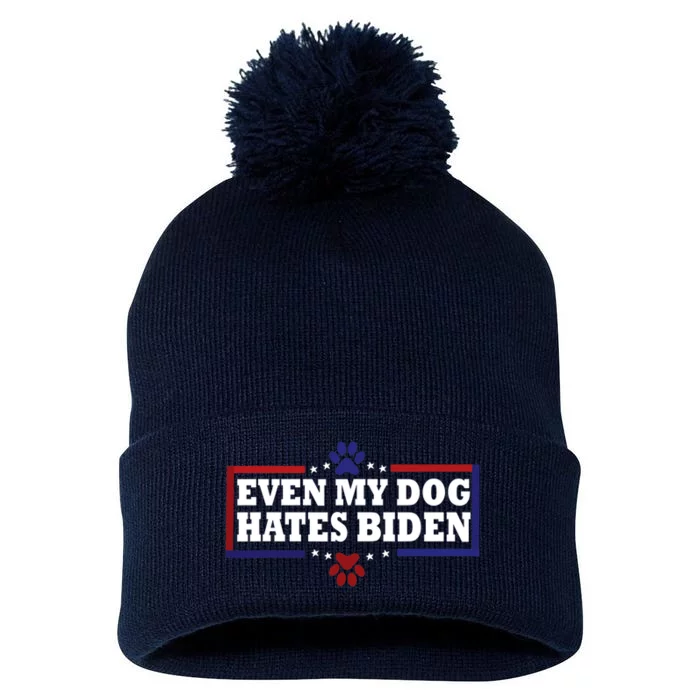 Even My Dog Hates Biden Shirt Funny Anti President Joe Biden Pom Pom 12in Knit Beanie